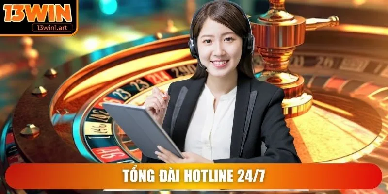 Tổng đài Hotline 24/7